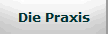Die Praxis